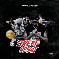 Street Result (feat. OFour2) - Single - Femzy