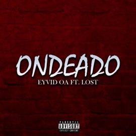 Ondeado (feat. Lost) Eyvid OA