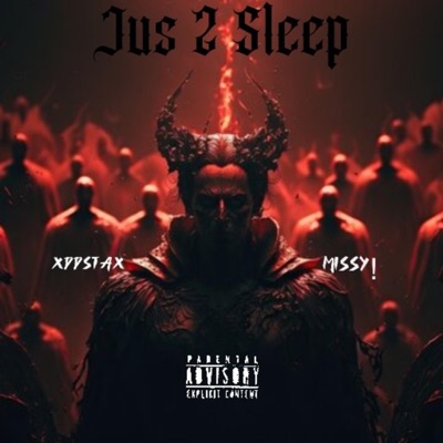 Jus 2 Sleep (feat. xddstax) - Single
