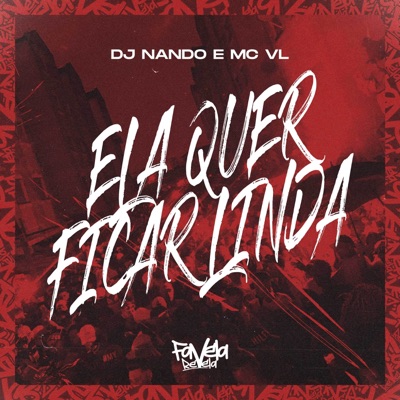 Ela Quer Ficar Linda - Single