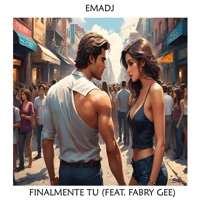Finalmente Tu (feat. Fabry Gee) - Single - emadj