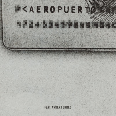 Aeropuerto Deluxe (feat. Ander Torres) - Single