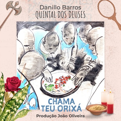 Chama Teu Orixa - Quintal dos Deuses - Single