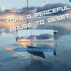 Take a Peaceful Pause to Reset and Recharge