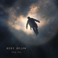 Here Below - Single - King Jay