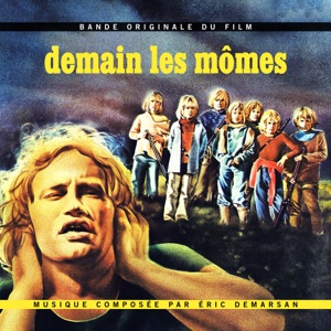 Demain les mômes (Bande originale du film)