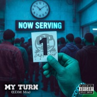 My Turn (EDM Mix) - Single - GNP Arrow