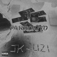 PARROKITO (feat. Uzicri & Bamraim) - Single - Jknela