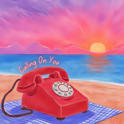 Calling On You (feat. Joshua Matthew) - Single