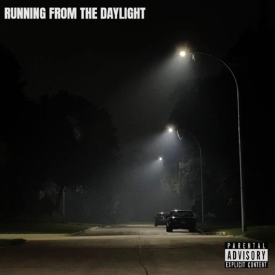RUNNING FROM THE DAYLIGHT - Single