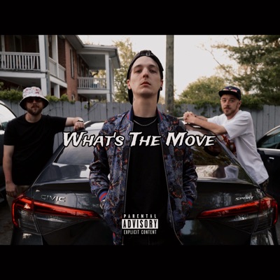 What's The Move? (feat. SP8CE AKA M.C Hunt & Mr. Write) - Single