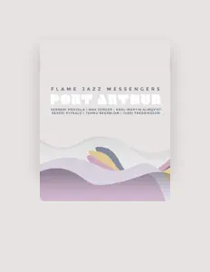 Flame Jazz Messengersを聴いたり、ミュージックビデオを鑑賞したり、経歴やツアー日程などを確認したりしましょう！