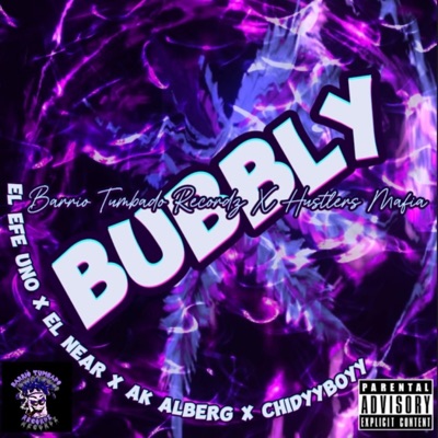 Bubbly (feat. El Near, AK Alber G & Chidyyboyy) - Single