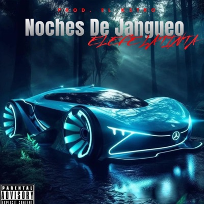 Noches de jangueo - Single