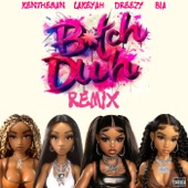 Bitch Duh (Remix) [feat. BIA] artwork