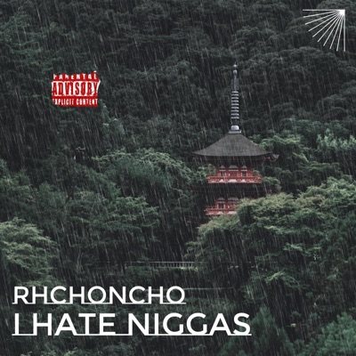 I Hate Niggas -Ep