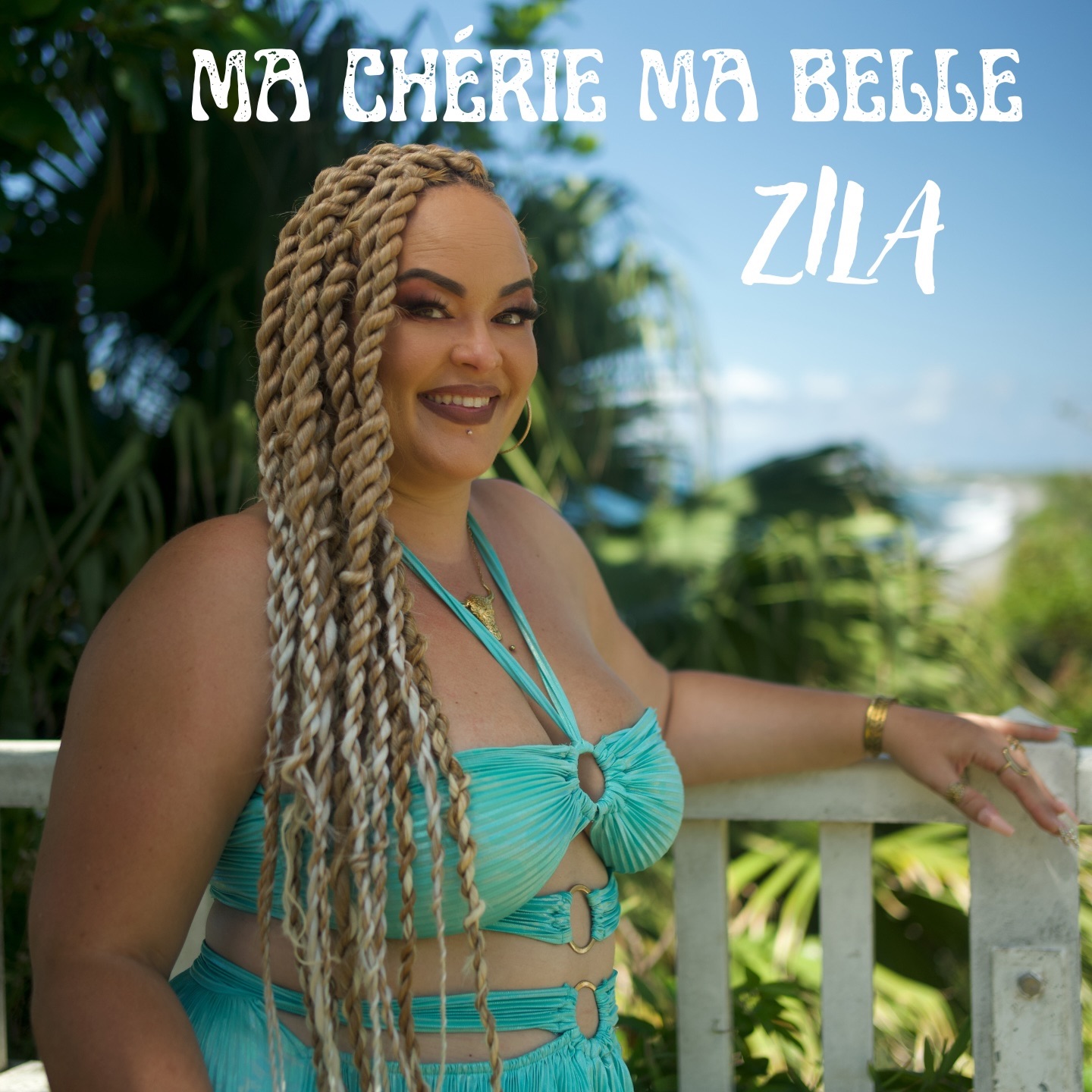 ZILA - Ma Chérie Ma Belle