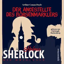 Die Originale: Der Angestellte des Börsenmaklers (Sherlock Holmes)