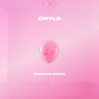 28 (Conrad Remix) - Single - CHYLD