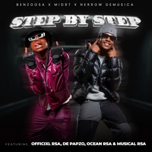 Step By Step (feat. de-papzo, Ocean RSa, Musical Rsa & Officixl RSA)