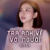 Trả Anh Về Với Người
