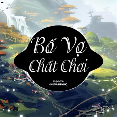 Bố Vợ Chất Chơi - Single