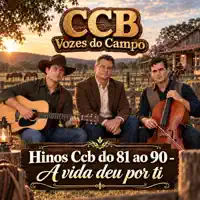 Vozes do Campo - Hino Ccb 83 - Vinde às Bodas — CCB