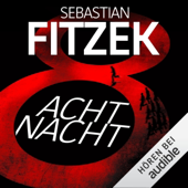 Audiobook cover for AchtNacht by Sebastian Fitzek
