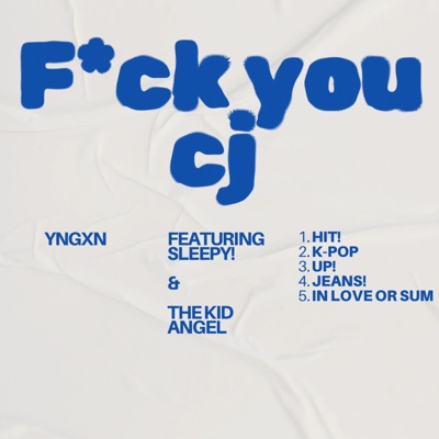 F*ck you C.J. - EP