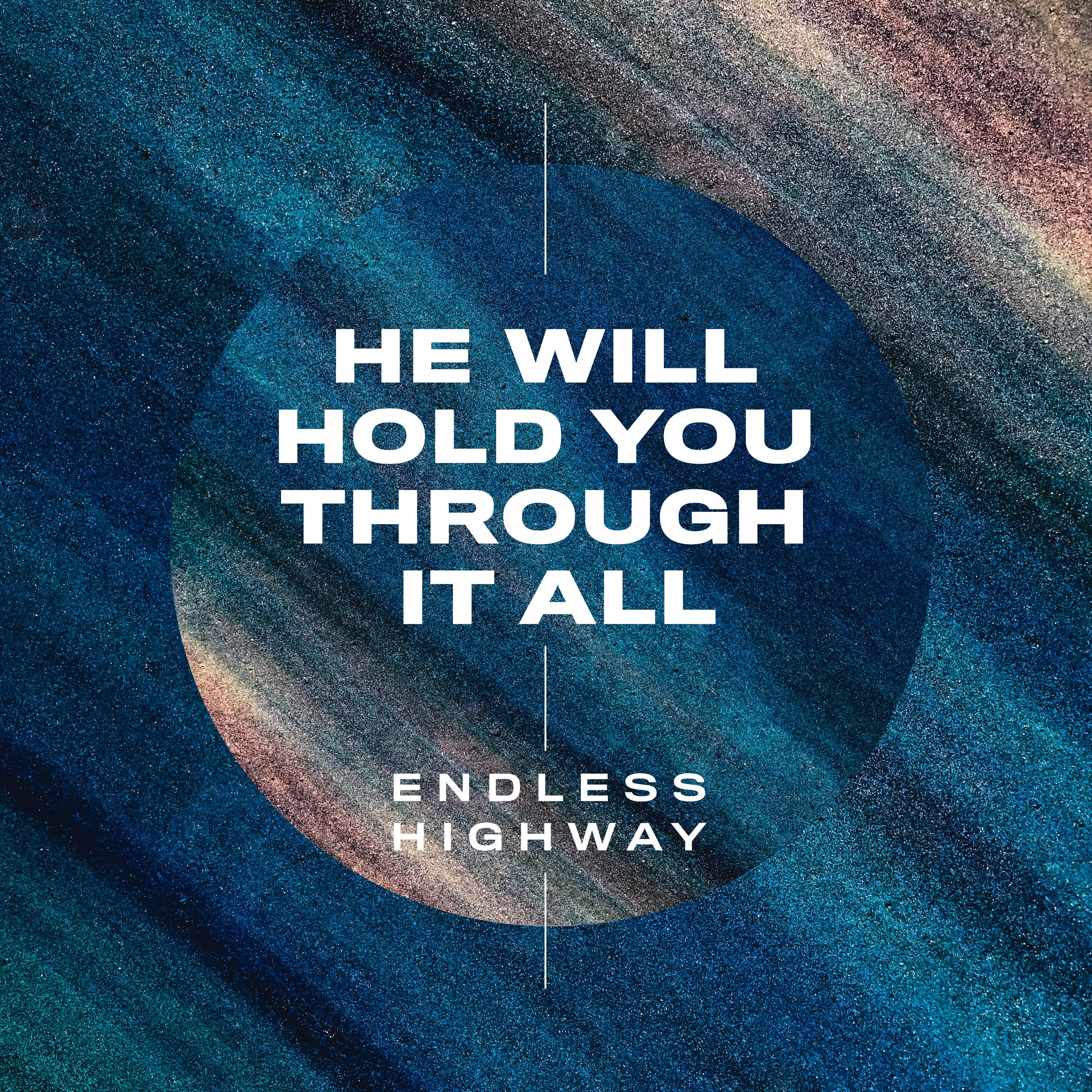 He Will Hold You Through It All - Single
