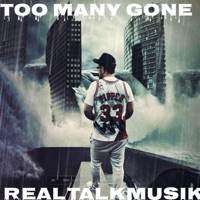 Toomanygone - Single - ScottyRedeemed-realtalkmusik