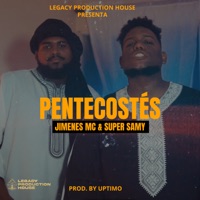 Pentecostés - Single - super samy & Jimenez MC