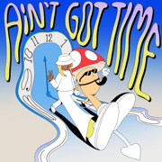 Ain't Got Time - Gentleman's Dub Club & Kaya Fyah