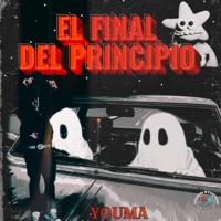 El Final Del Principio - Single - Youma