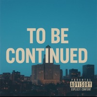 To be Continued - EP - Struggle Mike & Grenzy