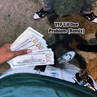 Problem (Remix) - Single - Yff Lil Dee