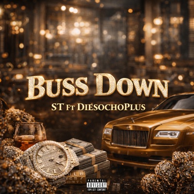 Buss Down (feat. Diesocho Plus) - Single