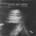 Lose My Mind [Radio]