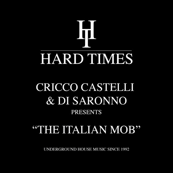 Cricco Castelli & Di Saronno Presents The Italian Mob - Single