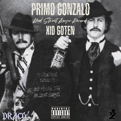 Primo Gonzalo (feat. Draco & Big A Itg) - Single