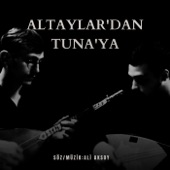 Altaylar'dan Tuna'ya artwork