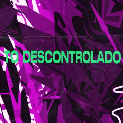 To Descontrolado - Single