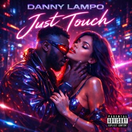 Just Touch Danny Lampo