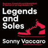 Legends and Soles - Sonny Vaccaro