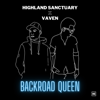 Backroad Queen - Highland Sanctuary & Vaven