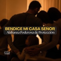 Bendice mi Casa Senor