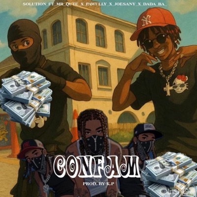 Confam (feat. Mr Qute, Pawully, Joesany & Dadaba) - Single
