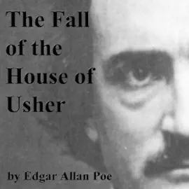 The Fall of the House of Usher (Unabridged)