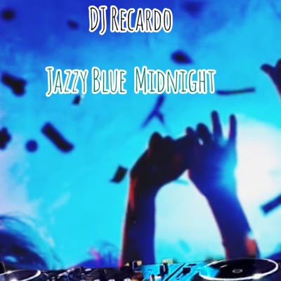 Jazzy Blue Midnight (hou$eMixvl1) - Single