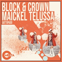 Gattopado - Single - Block & Crown & Maickel Telussa